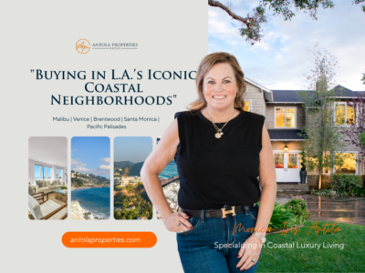 Why Buy in L.A.’s Coastal Neighborhoods?