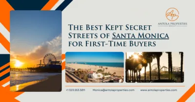 🏠 The Best Kept Secret Streets of Santa Monica for First-Time Buyers